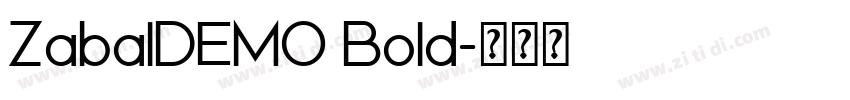 ZabalDEMO Bold字体转换
